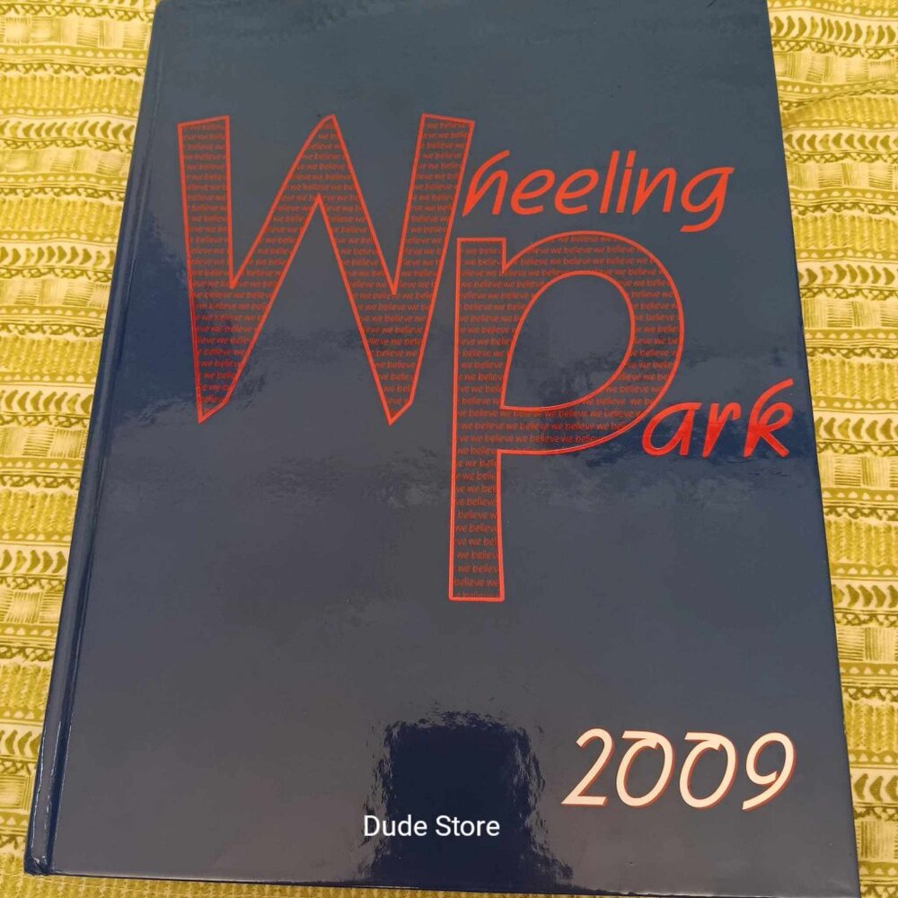 2009 Wheeling Park High School YEARBOOK Wheeling, West Virginia UNMARKED & ECU